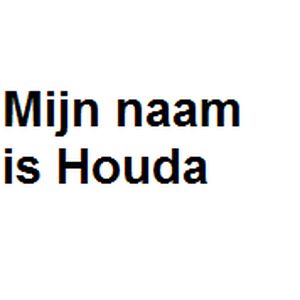 Mijn naam is Houda