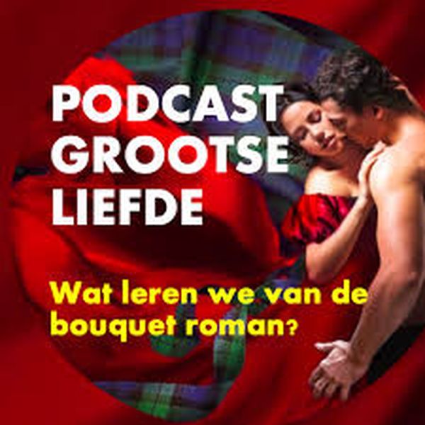 Ken je deze podcasts al? #14 Liefde